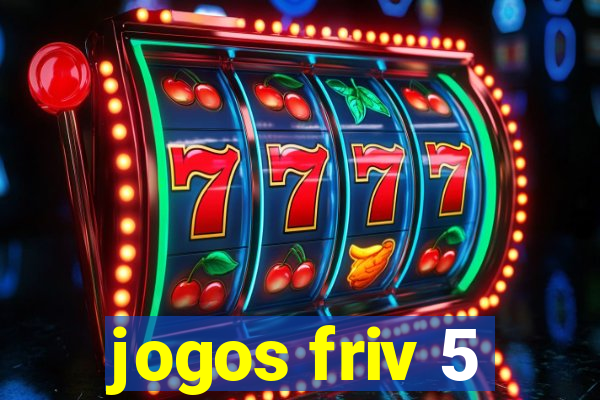 jogos friv 5